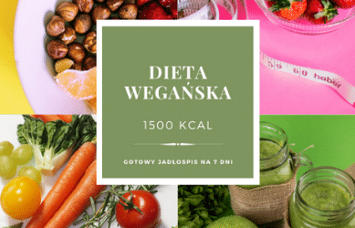 Dieta Wegańska 1500 kcal
